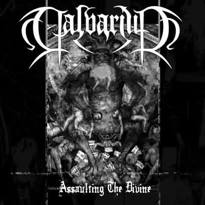 Calvarium: "Assaulting The Divine" – 2004